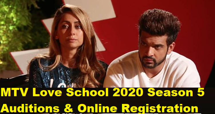 MTV Love School 2020 Season 5 Auditions & Online Registration