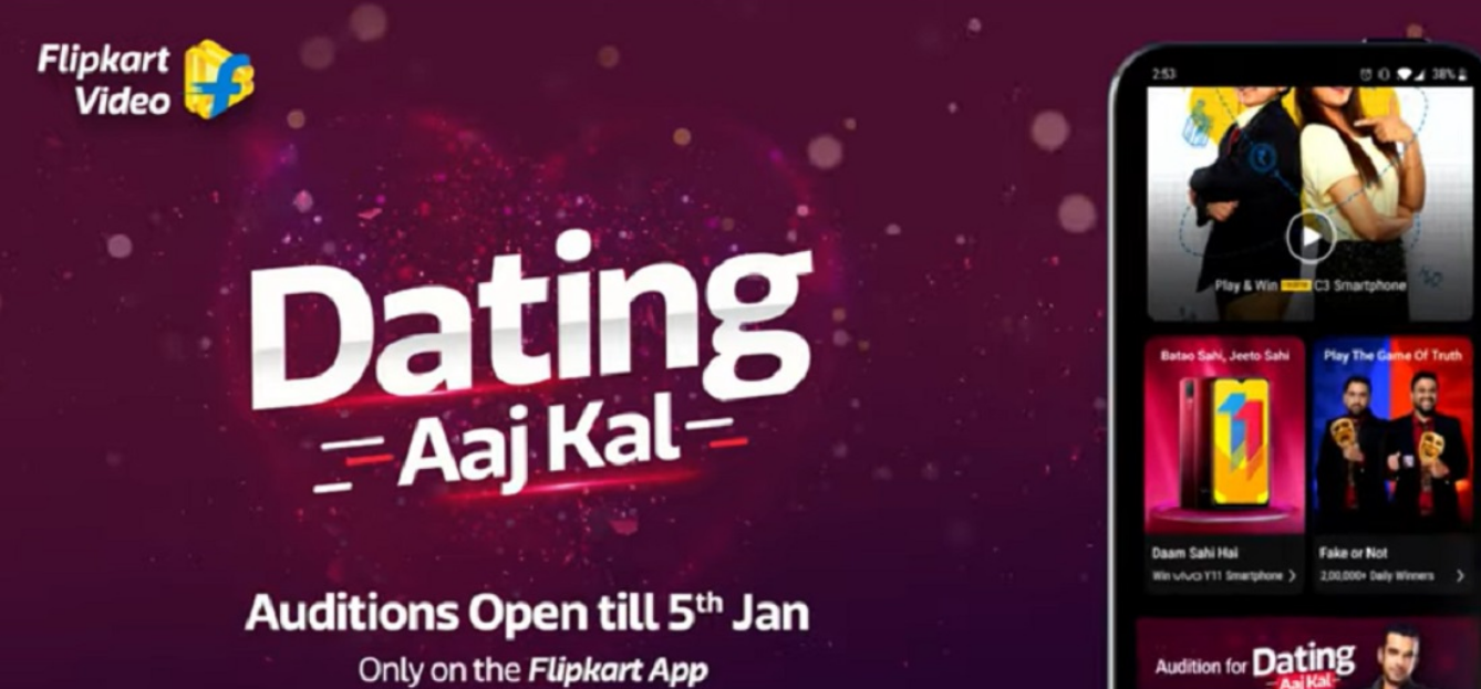 Flipkart Video Dating Aaj Kal Auditions